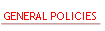 GENERAL POLICIES.